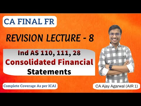 Consolidated Financial Statements (CFS) Revision | CA Final FR | By CA Ajay Agarwal AIR 1