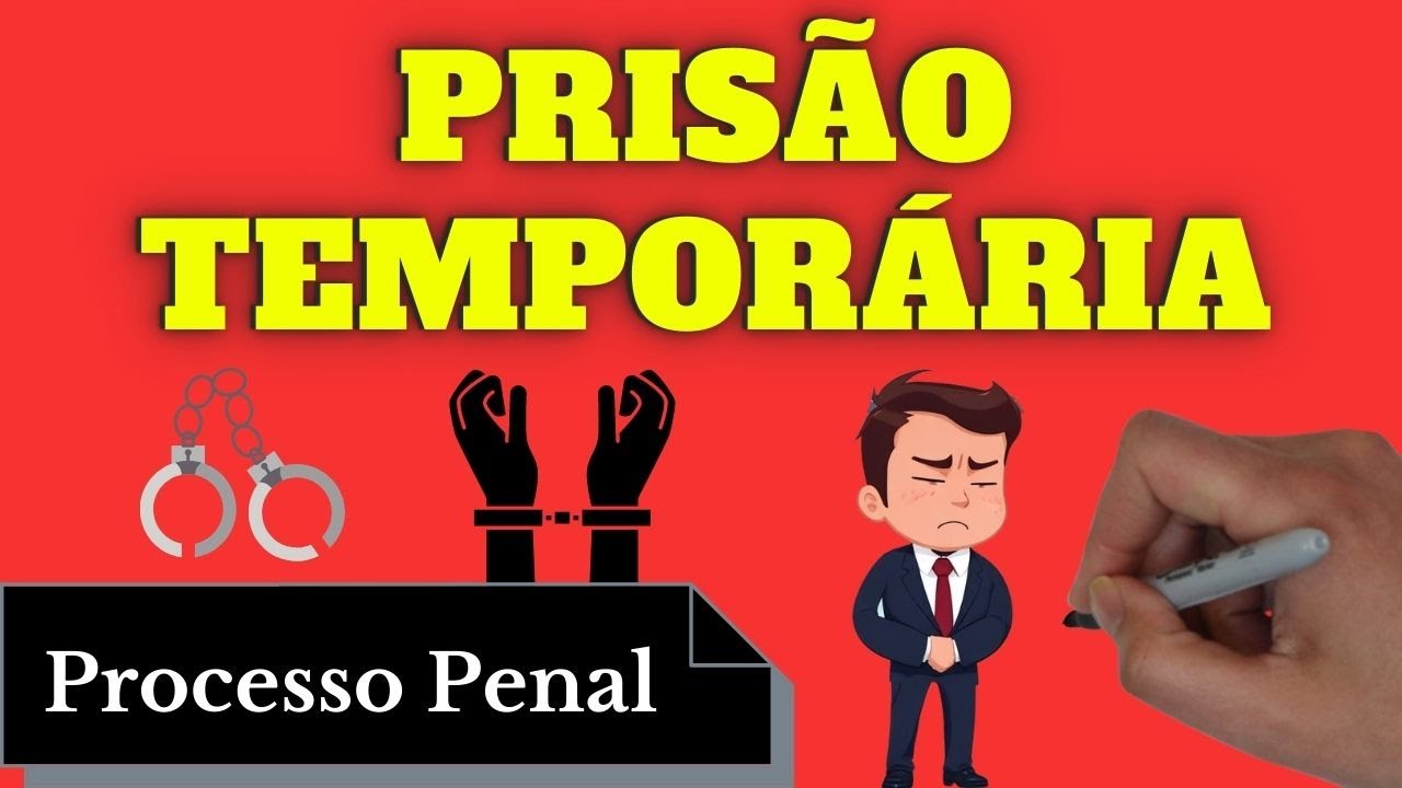 Prisão Temporária (Processo Penal): Resumo Completo
