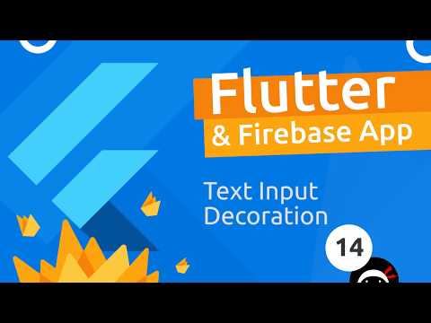 Flutter Firebase App Tutorial 14 Text Input Decoration