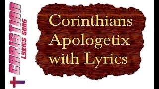Corinthians - Apologetix with Lyrics