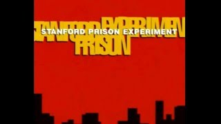 Stanford Prison Experiment - Cansado