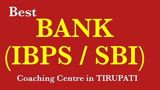 Best BANK Coaching Centre in Tirupati | BANK Tutorial in Tirupati | BANK Exams coaching in tirupati