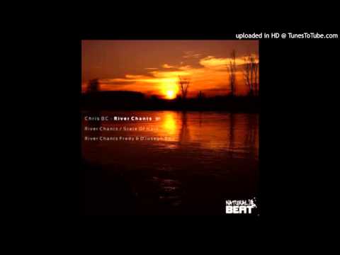 Chris BC - River Chants (Fredy & D'Joseph Remix) [Natural Beat Recordings]