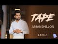 Tape Lyrics - Arjan Dhillon | The Future | New Punjabi Song 2020