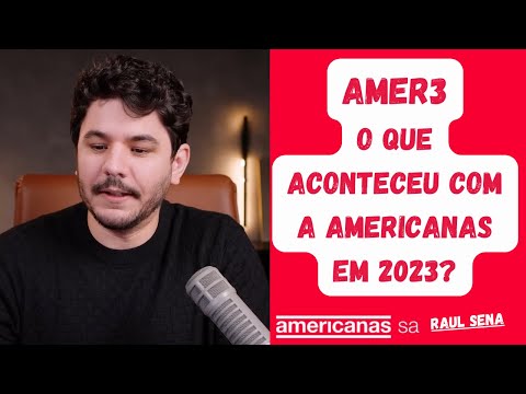 AMER3 - O que aconteceu com a Americanas em 2023?