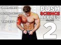 The Most Effective Science-Based PUSH Workout | Part 2 (Science Applied Ep. 4)