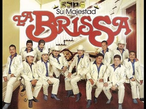 Su Majestad La Brissa-Recopilacion Exitos