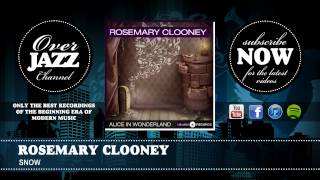 Rosemary Clooney - Snow (1954)