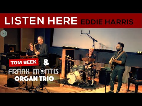 Smooth Saxophone Vibes: Eddie Harris' 'listen Here' By Tom Beek On Tenor Sax