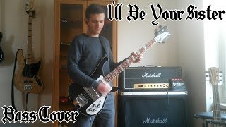 Motörhead - I&#39;ll Be Your Sister [BASS COVER]