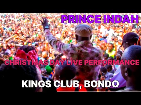 PRINCE INDAH LIVE PERFORMANCE ON CHRISTMAS DAY AT KINGS CLUB, BONDO