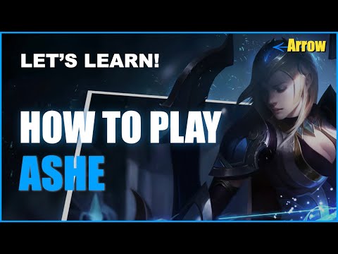 Arrow l How to play Ashe guide ! Useful Tips ~ examples