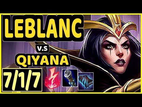 XAKY (LEBLANC) vs QIYANA - 7/1/7 KDA MID GAMEPLAY - EUW Ranked GRANDMASTER