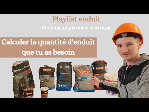 Comment calculer la quantité d'enduit que tu as besoin.