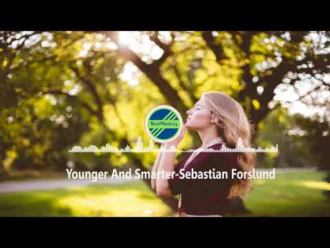 Younger And Smarter-Sebastian Forslund [2010s Pop Music]