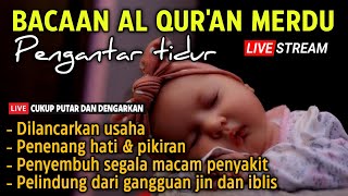 Download lagu Al quran Pengantar Tidur Surat Al mulk Ar Rahman A... mp3