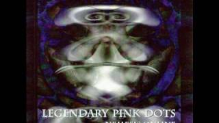 The Legendary Pink Dots - As Long As It's Purple And Green