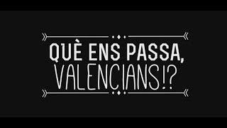 Què ens passa, valencians!?