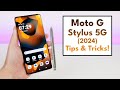 Moto G Stylus 5G 2024 Tips And Tricks Hidden Features