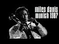 Miles Davis- July 18, 1987 Gasteig Philharmonie, Munich
