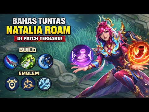 NATALIA ROAM TUTORIAL IN THE LATEST PATCH | THE MOST PAINFUL NATALIA EMBLEM & BUILD - MOBILE LEGENDS