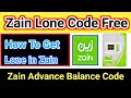 Zain Advance Balance Code | Zain Advance Lene Ka tarika | Zain Loan Code Number | Technical Asim