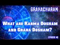 What are Karrma Dosham and Graha Dosham? | GRAHACHARAM | Episode 46 | Sri Sankara TV #astrology