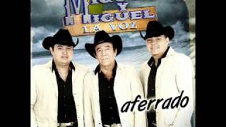 AFERRADO - MIGUEL Y MIGUEL