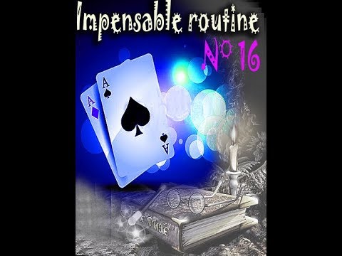 Voir la vidéo Impensable Routine N° 16 - Dream Deck Amélioré Thierry - Téléchargement