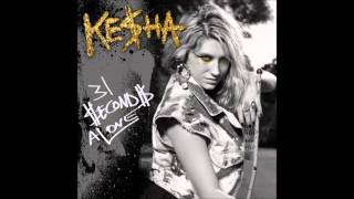 Ke$ha - 31 Seconds Alone (HQ) (Unreleased)