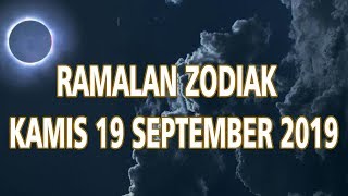 Ramalan Zodiak Kamis 19 September 2019