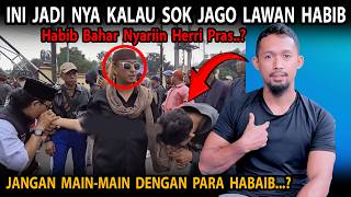 Download lagu Saksikan!! Akibat Herri Pras Sok Jago Nantang Habib Bahar Akhirnya Jadi Begini..? mp3
