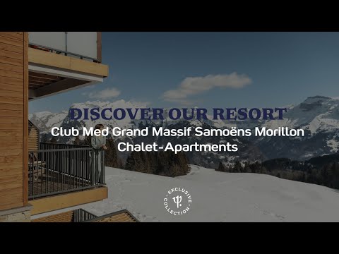 Discover the Chalets of Grand Massif  | France - Long version