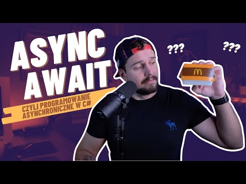 async/await, czyli programowanie asynchroniczne w C#