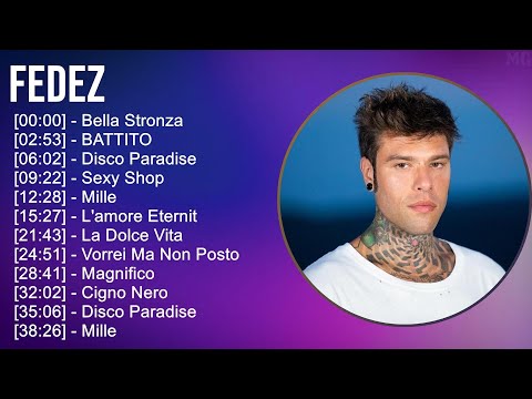 Fedez 2025 MIX Top Hits - Bella Stronza, BATTITO, Disco Paradise, Sexy Shop
