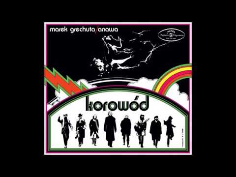 Marek Grechuta & Anawa - 1971 - Korowód