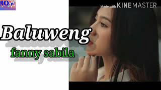 Download lagu BALUWENG = BY FANNY SABILA (cover lirik ) mp3 Download lagu BALUWENG = BY FANNY SABILA (cover lirik ) mp3