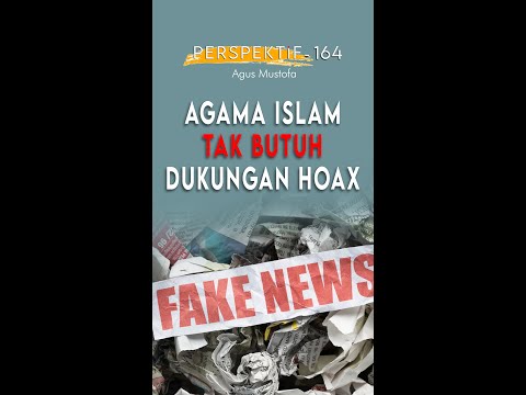 Perspektif eps. 164 - AGAMA ISLAM TAK BUTUH DUKUNGAN HOAX