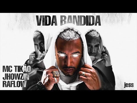 Vida Bandida - MC Tikão ft. Jhowzin e Raflow (Prod. jess)