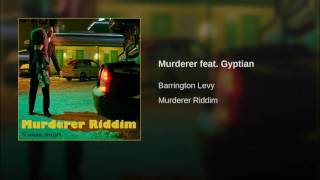 Murderer feat. Gyptian