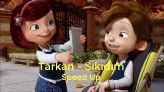 Tarkan - Şıkıdım [Hepsi Senin Mi?] (Speed Up)