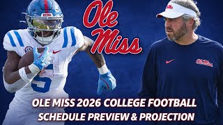 Ole Miss College Football Schedule Preview & Projection 2026