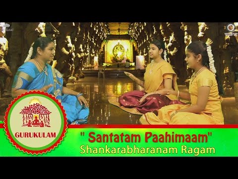 Santatam Paahimaam -  Shankarabharanam Ragam | Gurukulam Episode 32 | Vikku TV