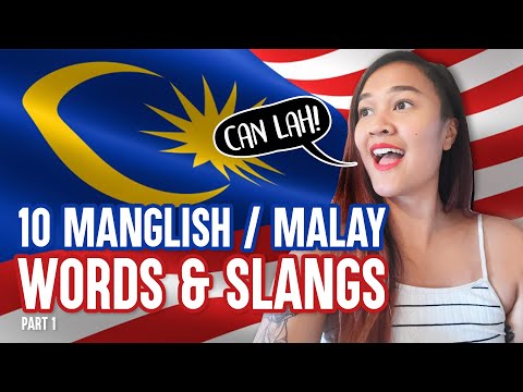 10 INTERESTING MANGLISH / MALAY WORDS & SLANGS 🇲🇾🇲🇾🇲🇾About Bahasa Malaysia
