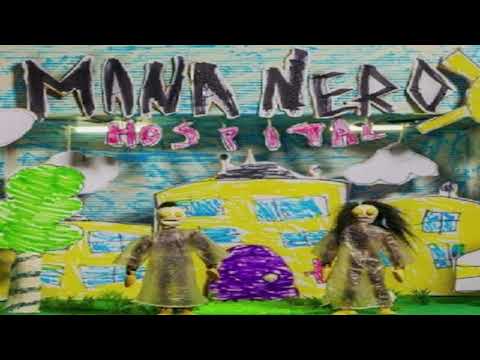 MANA NERO - HOSPITAL