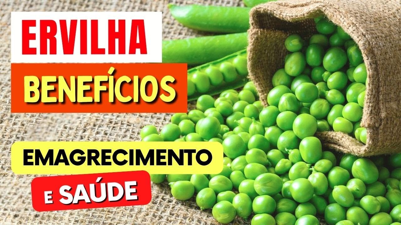 Benefícios da ERVILHA e Como USAR CERTO para Saúde, Emagrecer e Massa Muscular