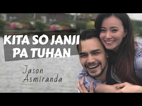 JONAS & ASMIRANDA - KITA SO JANJI PA TUHAN - Lagu Rohani Manado