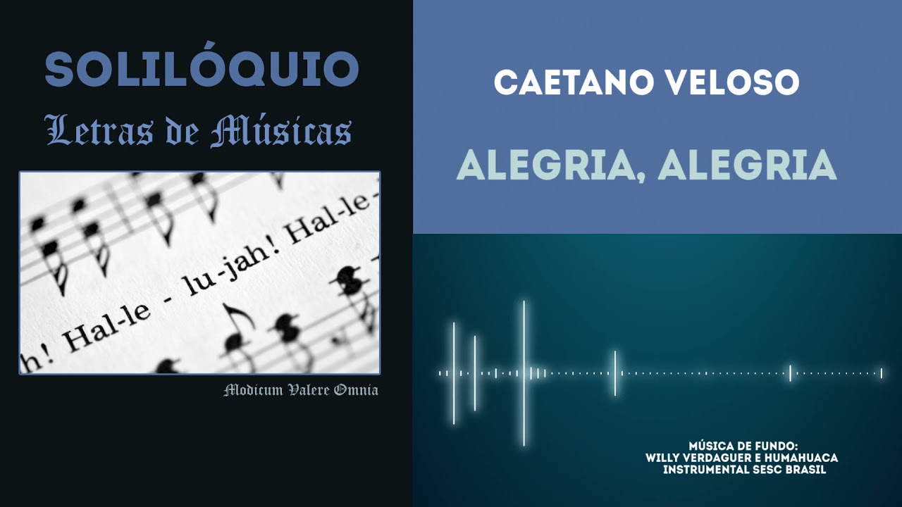 Alegria, Alegria de Caetano Veloso - Análise da Letra da Música