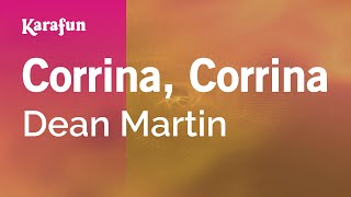 Corrina, Corrina - Dean Martin | Karaoke Version | KaraFun