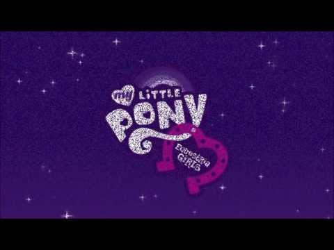 My Little Pony: Equestria Girls Theme Song (High Quality)